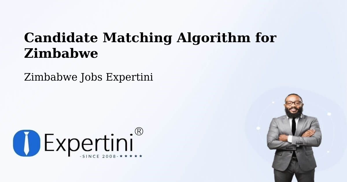 Candidate Matching Algorithm Overview – Mount Darwin - Zimbabwe Jobs Expertini
